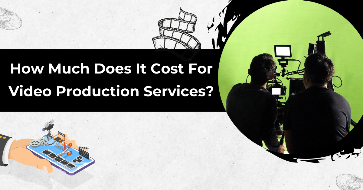 how-much-does-it-cost-for-video-production