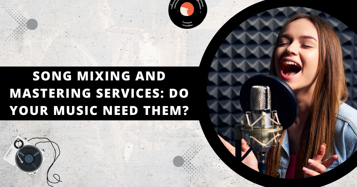 song-mixing-and-mastering-services